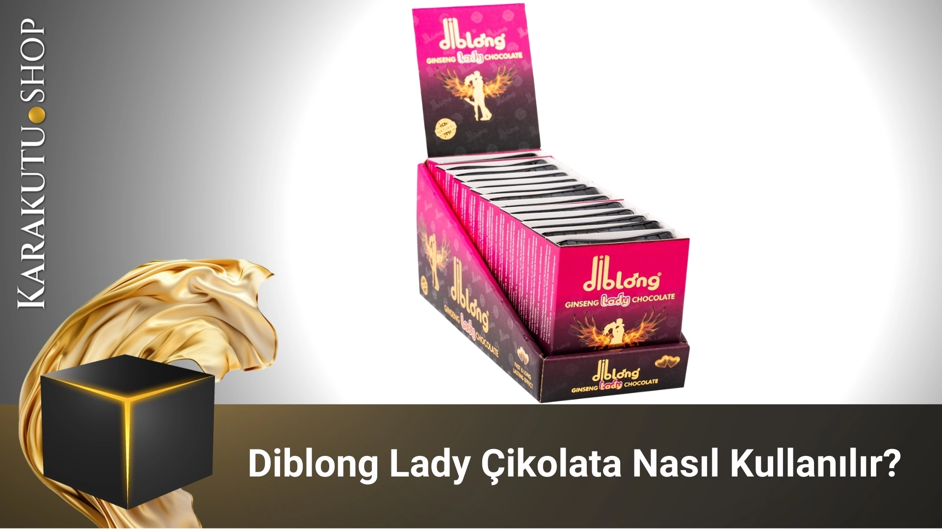 Diblong Lady Çikolata Nasıl Kullanılır?