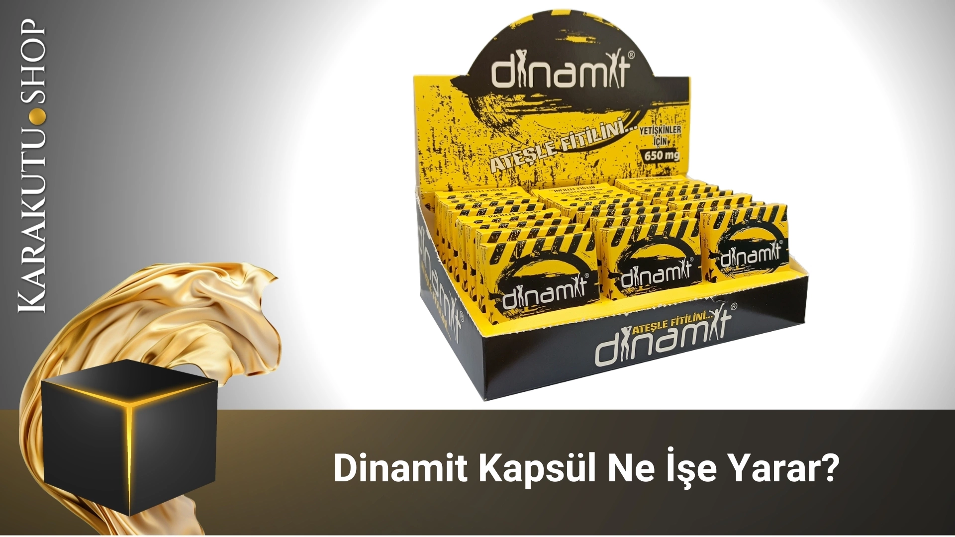 Dinamit Kapsül Ne İşe Yarar?