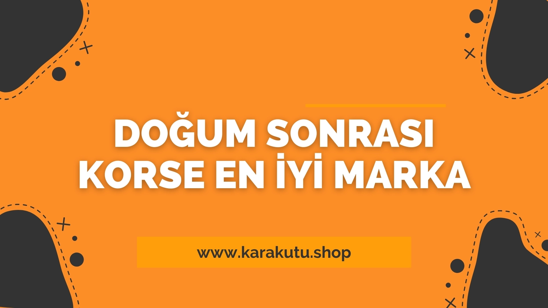 Doğum Sonrası Korse En İyi Marka