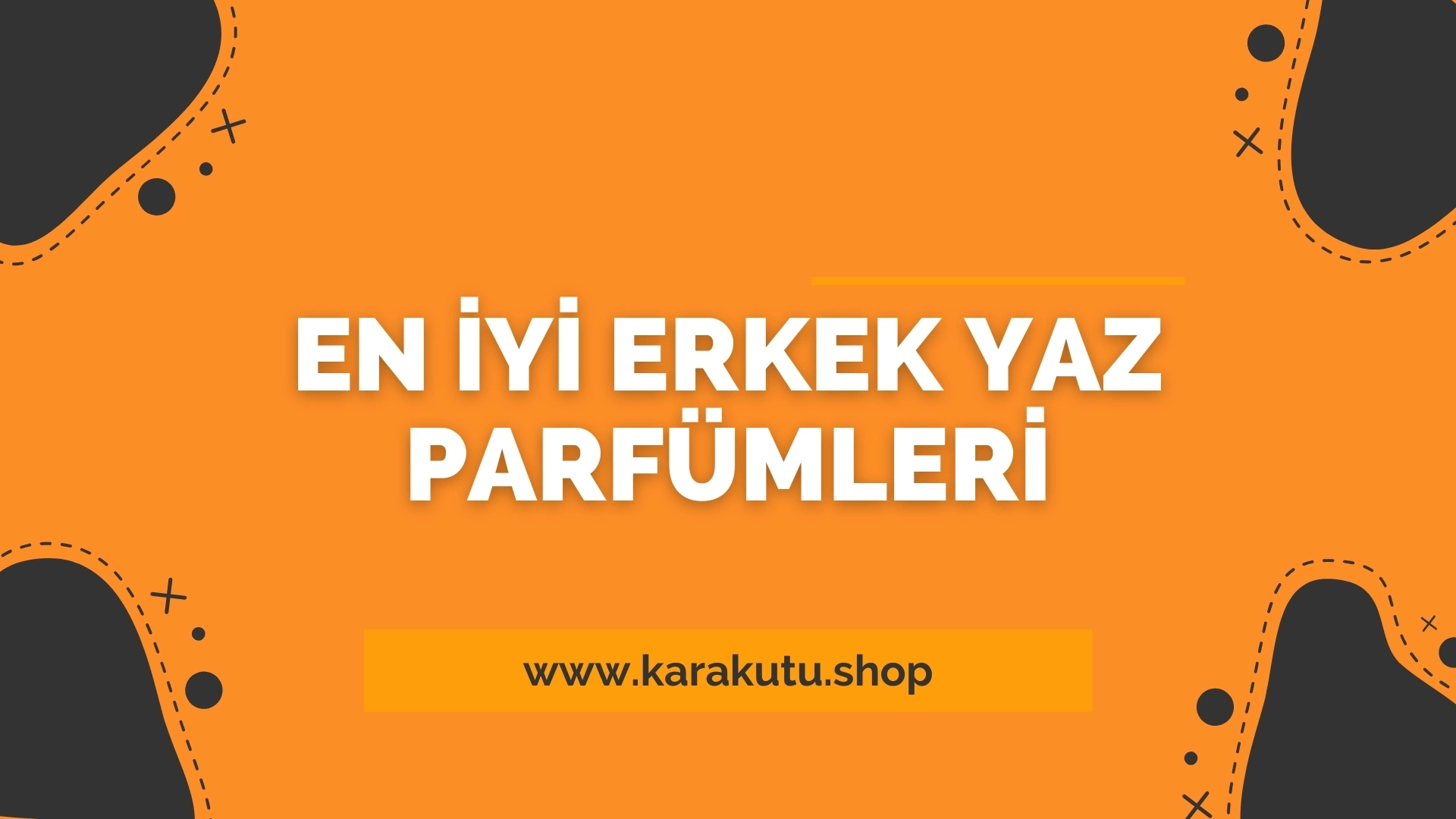 En İyi Erkek Yaz Parfümleri