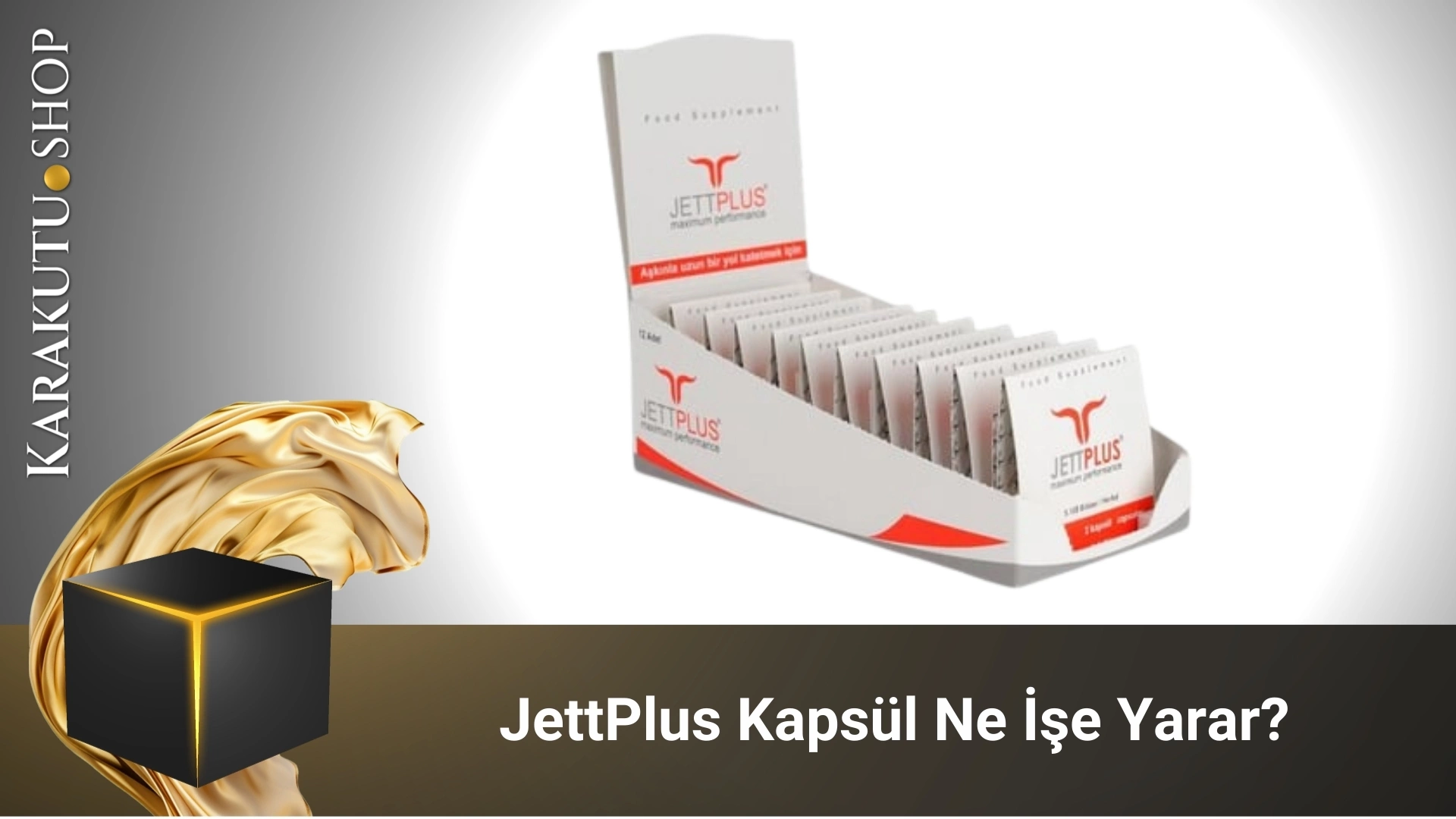 JettPlus Kapsül Ne İşe Yarar?