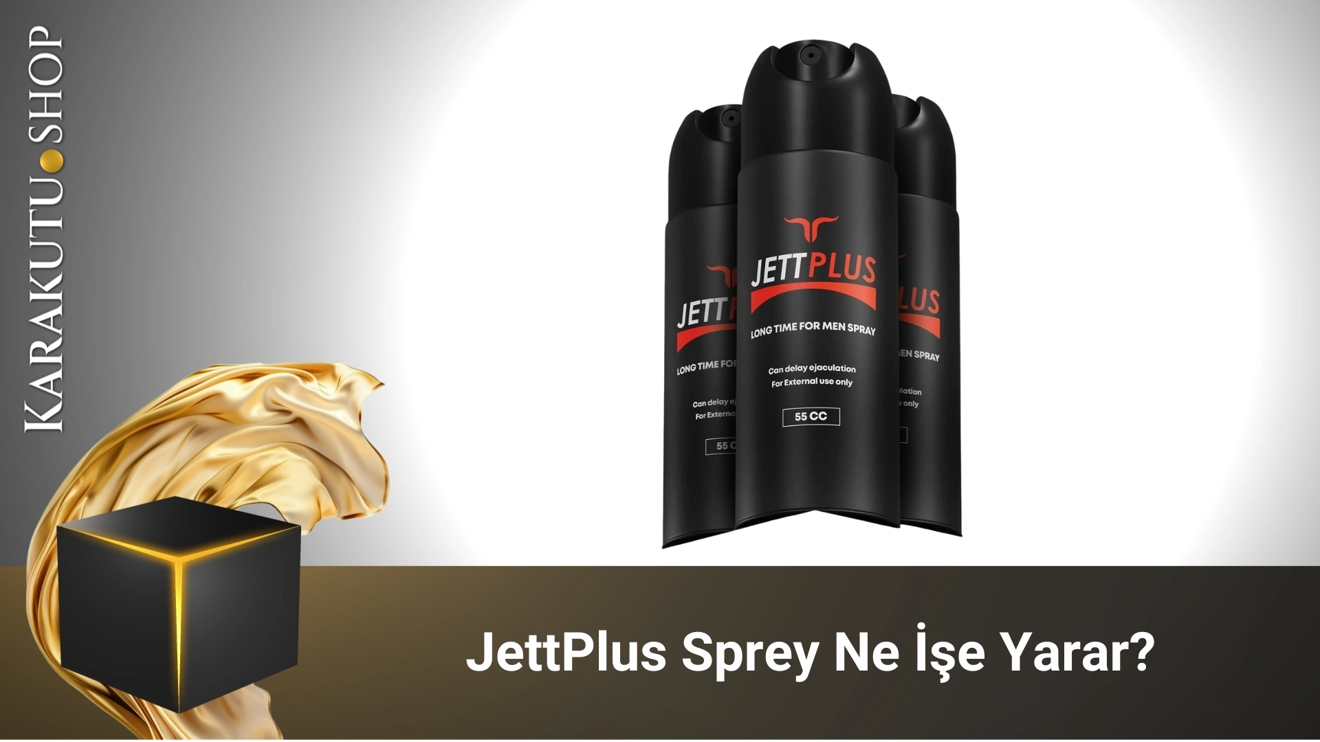 JettPlus Sprey Ne İşe Yarar?