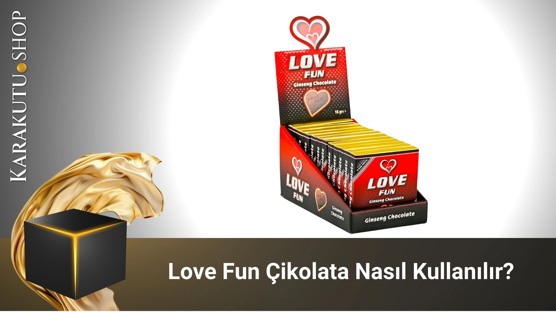 Love Fun Çikolata Nasıl Kullanılır?