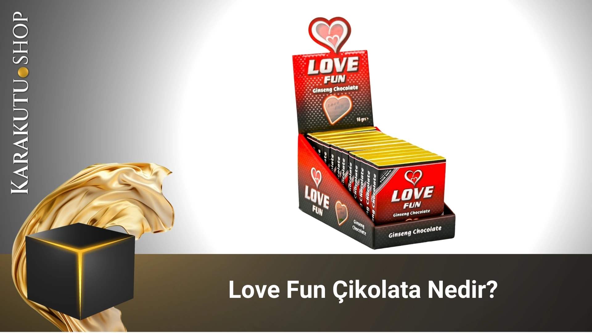 Love Fun Çikolata Nedir?