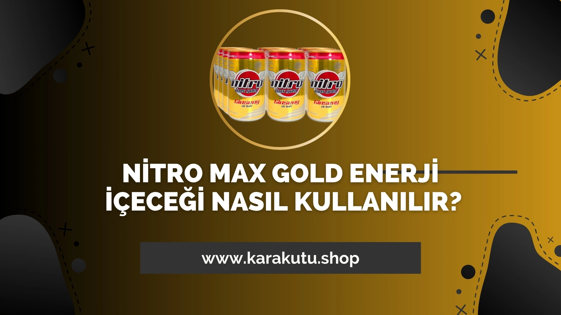 Nitro Max Gold Enerji İçeceği Nasıl Kullanılır? 