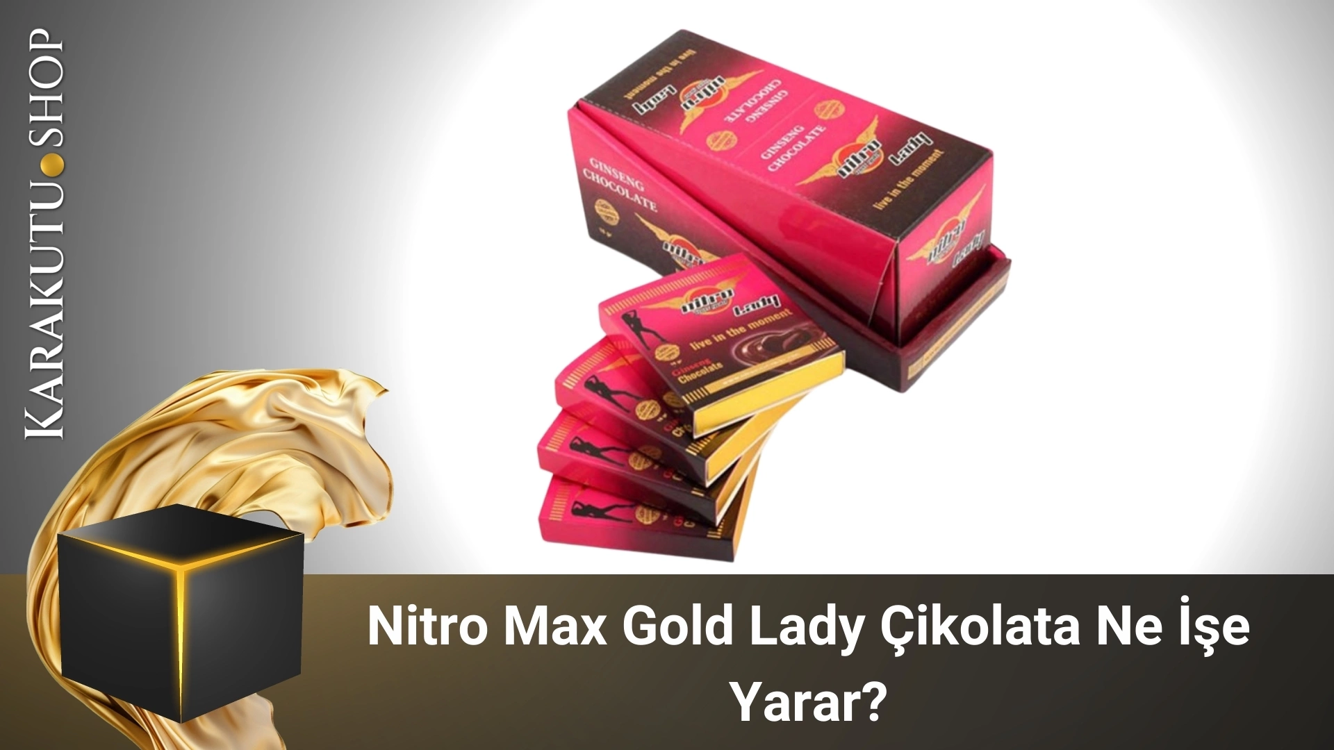 Nitro Max Gold Lady Çikolata Ne İşe Yarar?