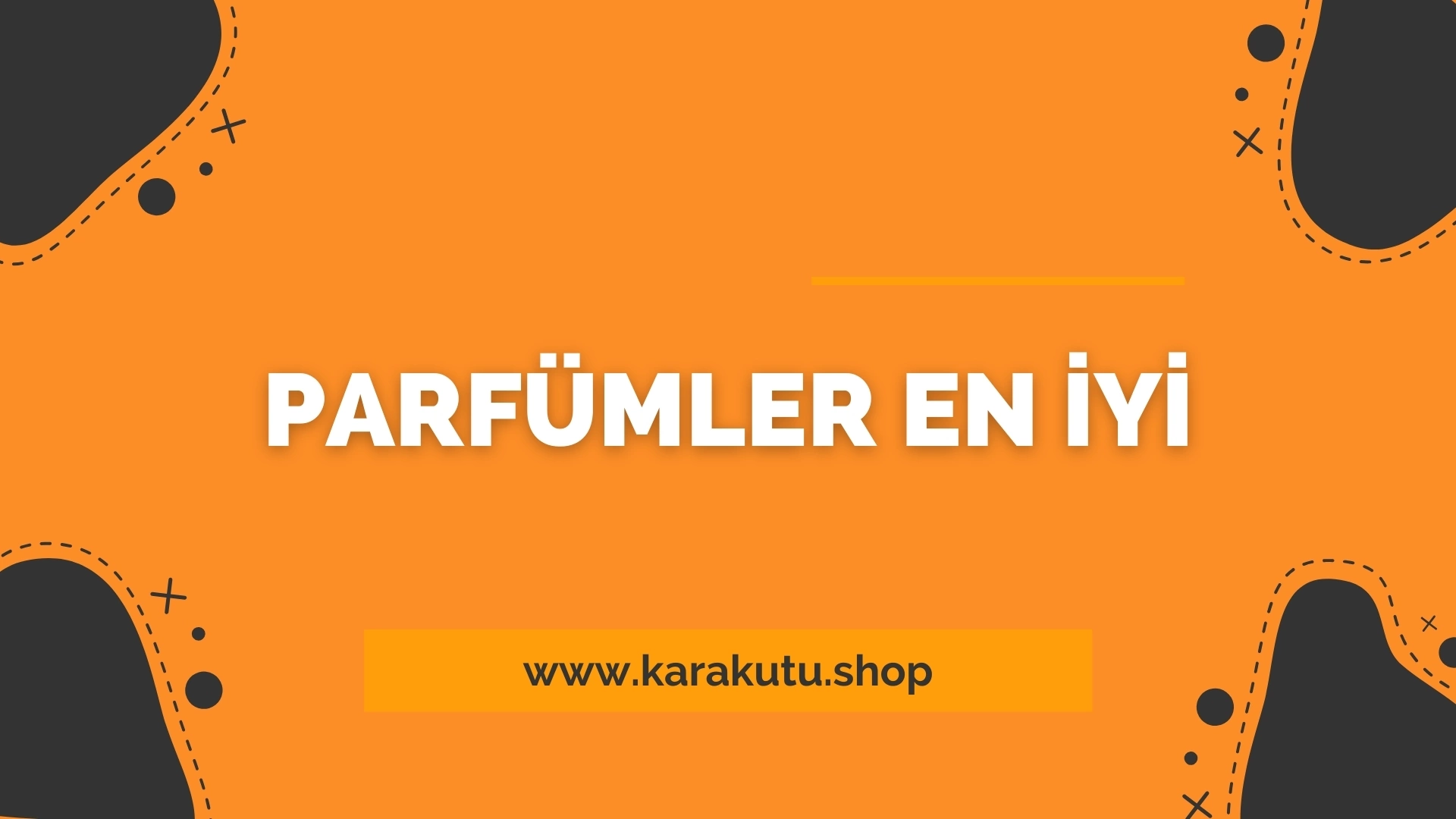 Parfümler En İyi