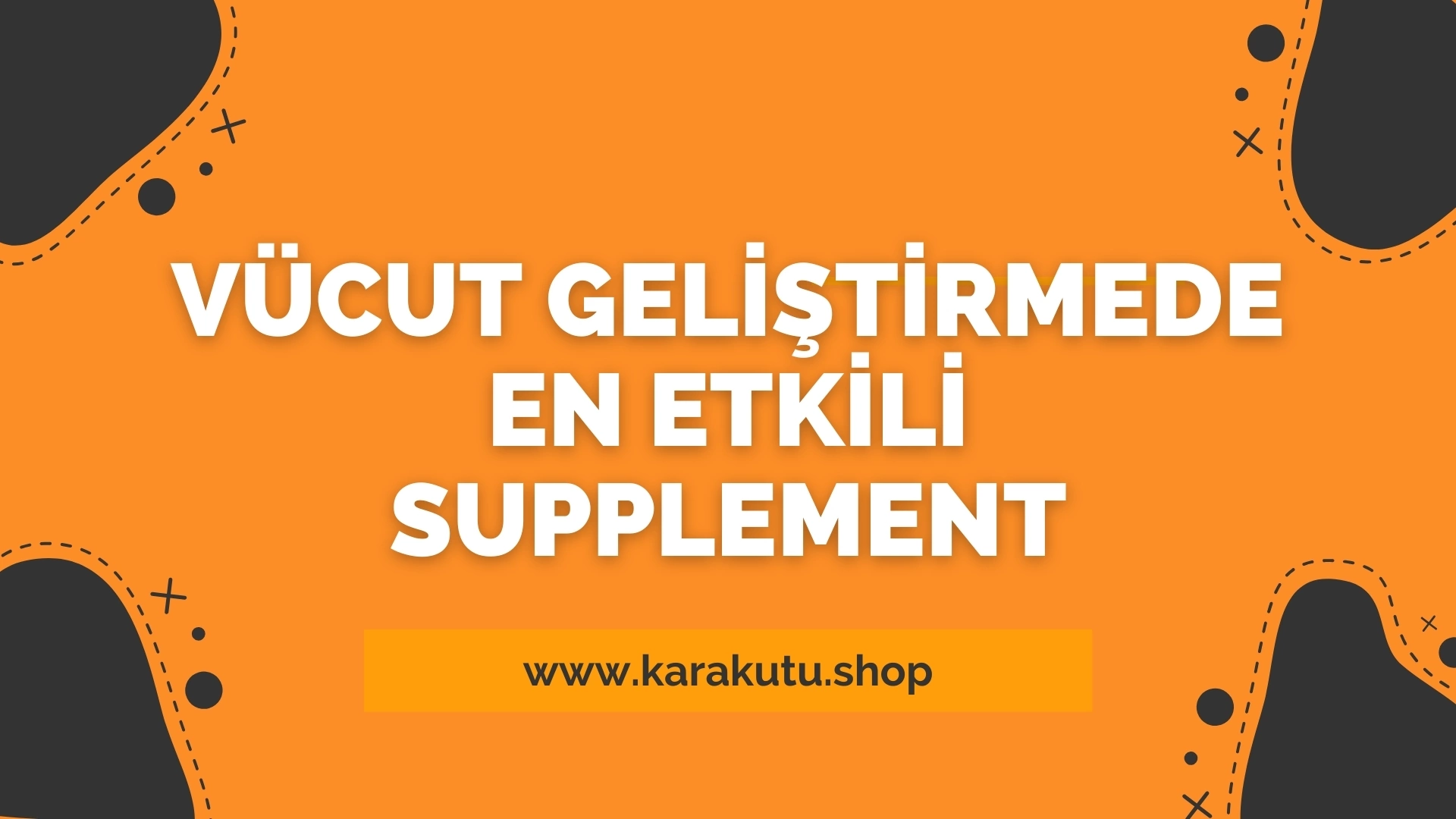 Vücut Geliştirmede En Etkili Supplementler 