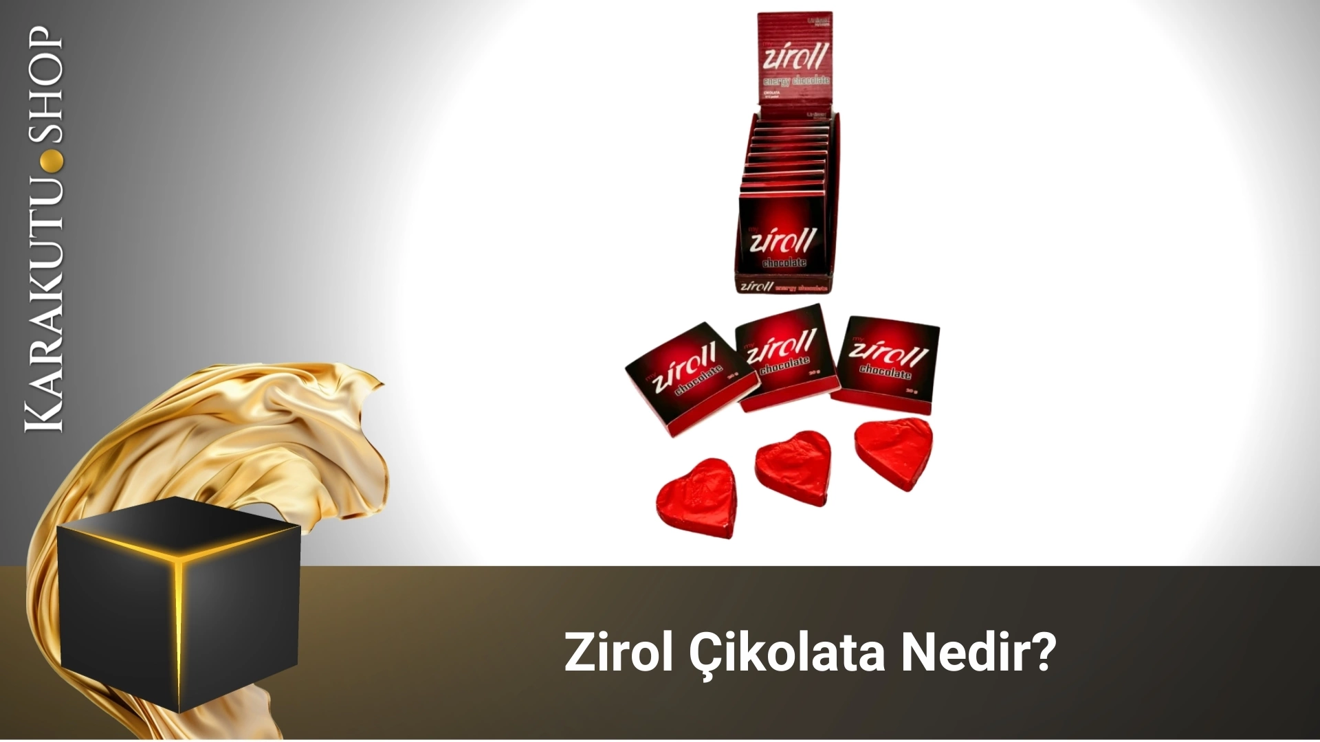 Ziroll Çikolata Nedir?