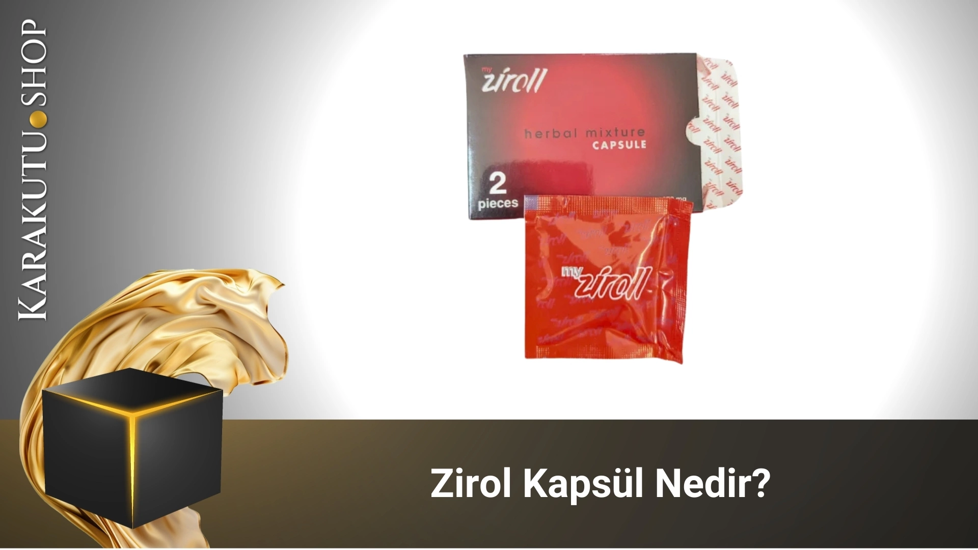 Ziroll Kapsül Nedir?