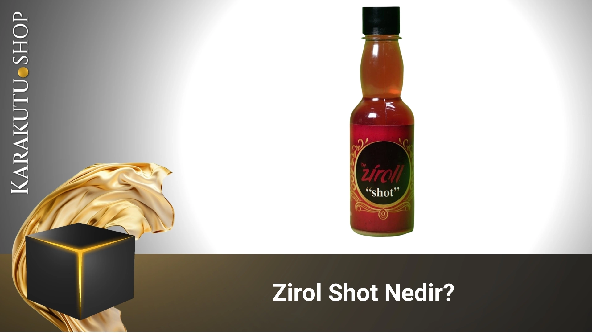 Ziroll Shot Nedir?